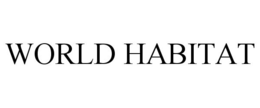 WORLD HABITAT trademark