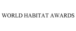 WORLD HABITAT AWARDS trademark