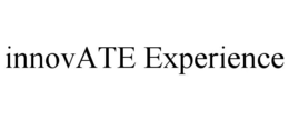 INNOVATE EXPERIENCE trademark