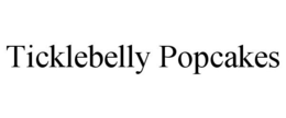 TICKLEBELLY POPCAKES trademark