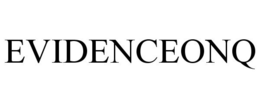 EVIDENCEONQ trademark
