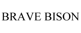 BRAVE BISON trademark