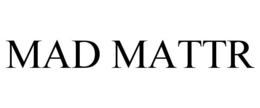 MAD MATTR trademark