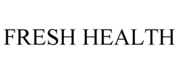 FRESH HEALTH trademark