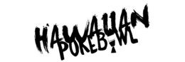 HAWAIIAN POKE BOWL trademark