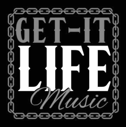 GET-IT LIFE MUSIC trademark