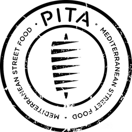 · PITA · MEDITERRANEAN STREET FOOD · trademark