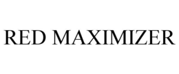 RED MAXIMIZER trademark