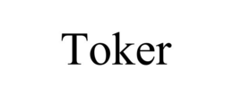 TOKER trademark