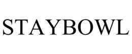 STAYBOWL trademark
