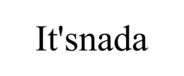 IT'SNADA trademark