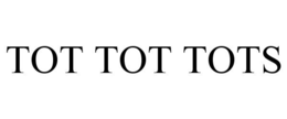 TOT TOT TOTS trademark