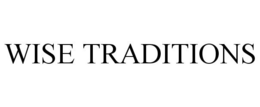 WISE TRADITIONS trademark