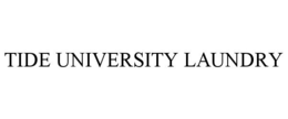 TIDE UNIVERSITY LAUNDRY trademark
