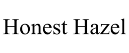 HONEST HAZEL trademark