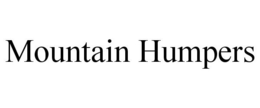 MOUNTAIN HUMPERS trademark