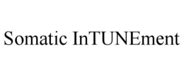 SOMATIC INTUNEMENT trademark