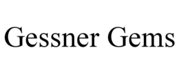 GESSNER GEMS trademark