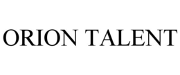 ORION TALENT trademark
