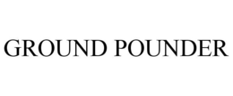 GROUND POUNDER trademark