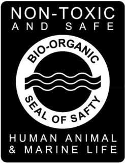 BIO-ORGANIC SEAL OF SAFETY NON-TOXIC AND SAFE HUMAN ANIMAL & MARINE LIFE trademark