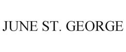 JUNE ST. GEORGE trademark