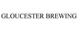 GLOUCESTER BREWING trademark