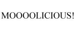 MOOOOLICIOUS! trademark