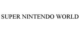 SUPER NINTENDO WORLD trademark