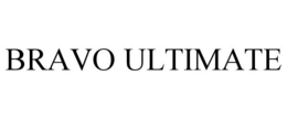 BRAVO ULTIMATE trademark