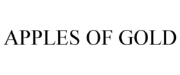 APPLES OF GOLD trademark
