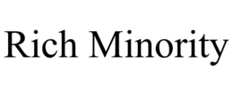 RICH MINORITY trademark