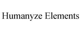 HUMANYZE ELEMENTS trademark