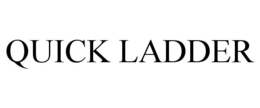 QUICK LADDER trademark