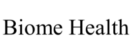 BIOME HEALTH trademark