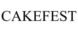 CAKEFEST trademark