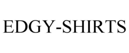 EDGY-SHIRTS trademark