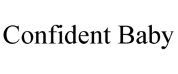 CONFIDENT BABY trademark
