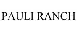 PAULI RANCH trademark