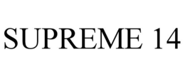 SUPREME 14 trademark