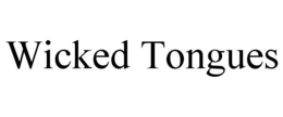 WICKED TONGUES trademark