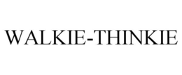 WALKIE-THINKIE trademark