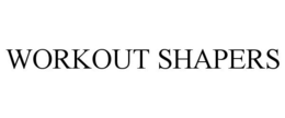 WORKOUT SHAPERS trademark