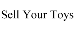 SELL YOUR TOYS trademark