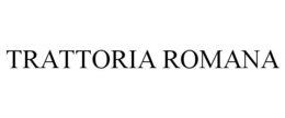 TRATTORIA ROMANA trademark