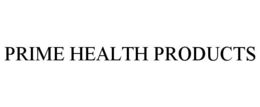 PRIME HEALTH PRODUCTS trademark