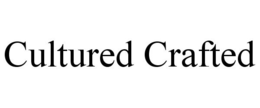 CULTURED CRAFTED trademark