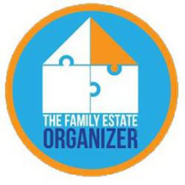 THE FAMILY ESTATE ORGANIZER trademark