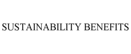 SUSTAINABILITY BENEFITS trademark