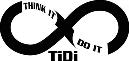 THINK IT DO IT TIDI trademark